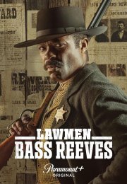 Lawmen - La storia di Bass Reeves